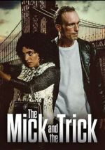 Watch The Mick and the Trick FMoviesFree