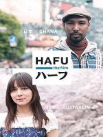 Watch Hafu: The Mixed-Race Experience in Japan FMoviesFree