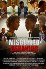 Watch Misguided Behavior FMoviesFree