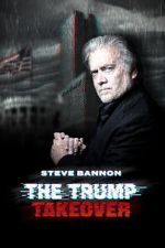 Watch Steve Bannon: The Trump Takeover FMoviesFree