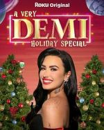 Watch A Very Demi Holiday Special (TV Special 2023) FMoviesFree
