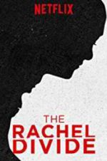 Watch The Rachel Divide FMoviesFree