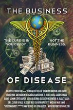 Watch The Business of Disease FMoviesFree