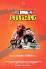 Watch Dennis Rodman's Big Bang in PyongYang FMoviesFree