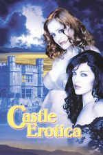 Watch Castle Erotica FMoviesFree