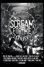 Watch Scream for Me Sarajevo FMoviesFree
