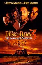 Watch From Dusk Till Dawn 3: The Hangman\'s Daughter FMoviesFree