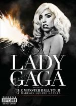Watch Lady Gaga Presents: The Monster Ball Tour at Madison Square Garden FMoviesFree