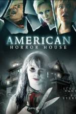 Watch American Horror House FMoviesFree
