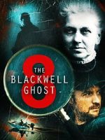 Watch The Blackwell Ghost 8 FMoviesFree