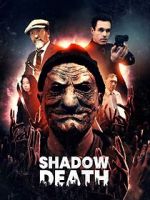 Watch Shadow Death FMoviesFree