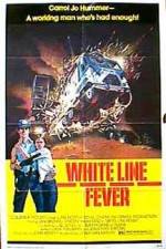 Watch White Line Fever FMoviesFree