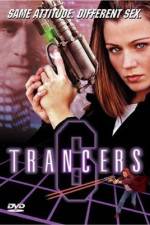Watch Trancers 6 FMoviesFree