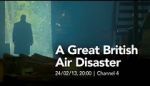 Watch A Great British Air Disaster FMoviesFree