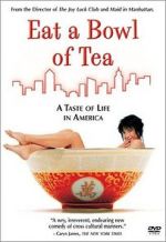 Watch Eat a Bowl of Tea FMoviesFree