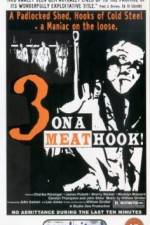 Watch Three on a Meathook FMoviesFree