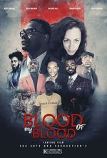 Watch Blood of My Blood - Expansion Ain\'t Easy FMoviesFree