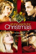 Watch All She Wants for Christmas FMoviesFree