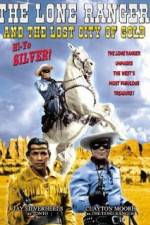 Watch The Lone Ranger and the Lost City of Gold FMoviesFree
