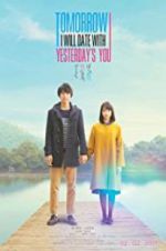 Watch Tomorrow I Will Date with Yesterday\'s You FMoviesFree