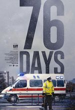 Watch 76 Days FMoviesFree