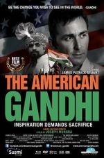 Watch The American Gandhi FMoviesFree