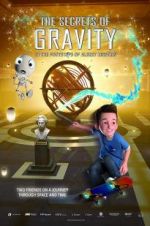 Watch The Secrets of Gravity: In the Footsteps of Albert Einstein FMoviesFree