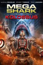 Watch Mega Shark vs. Kolossus FMoviesFree