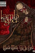 Watch Lamb of God: Walk With Me in Hell FMoviesFree