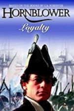 Watch Hornblower: Loyalty FMoviesFree