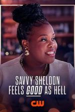 Watch Savvy Sheldon FMoviesFree