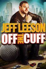 Watch Jeff Leeson: Off the Cuff (TV Special 2019) FMoviesFree