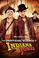 Watch The Unofficial Science of Indiana Jones FMoviesFree
