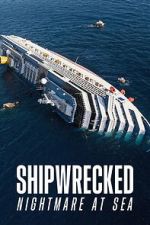 Watch Shipwrecked: Nightmare at Sea FMoviesFree