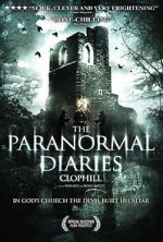 Watch The Paranormal Diaries: Clophill FMoviesFree