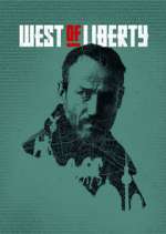 Watch West of Liberty FMoviesFree