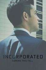 Watch Incorporated FMoviesFree