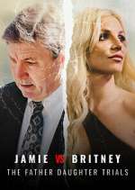 Watch Jamie vs Britney: The Father Daughter Trials FMoviesFree