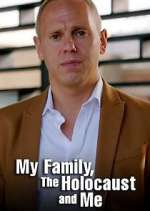 Watch My Family, The Holocaust and Me FMoviesFree