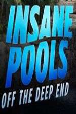 Watch Insane Pools Off the Deep End FMoviesFree