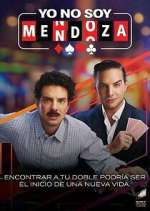 Watch Yo no soy Mendoza FMoviesFree