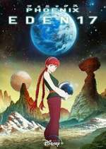 Watch Phoenix: Eden 17 FMoviesFree