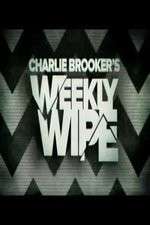 Watch Charlie Brookers Weekly Wipe FMoviesFree
