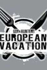 Watch Guy & Hunter's European Vacation FMoviesFree