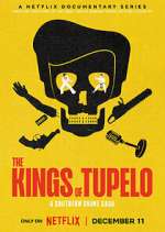 Watch The Kings of Tupelo: A Southern Crime Saga FMoviesFree