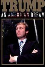 Watch Trump: An American Dream FMoviesFree