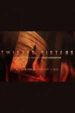 Watch Twisted Sisters FMoviesFree