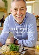 Watch Michel Roux's French Country Cooking FMoviesFree