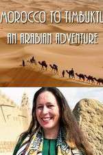 Watch Morocco to Timbuktu: An Arabian Adventure FMoviesFree