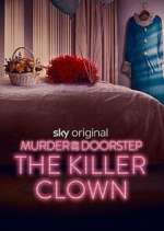 Watch Murder on the Doorstep: The Killer Clown FMoviesFree